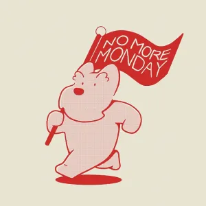 Scottie Dog carrying red flag with No More Monday slogan Scottie Dog carrying red flag with No More Monday slogan